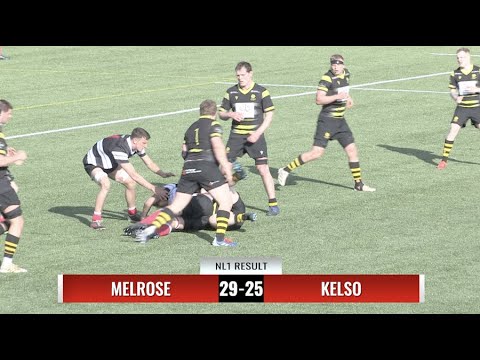 RUGBY REPORT & ACTION: MELROSE 29-25 KELSO - NL1 - 2.4.22