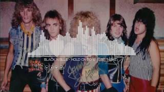 Black N Blue - Hold On To 18 1983 (448Hz)