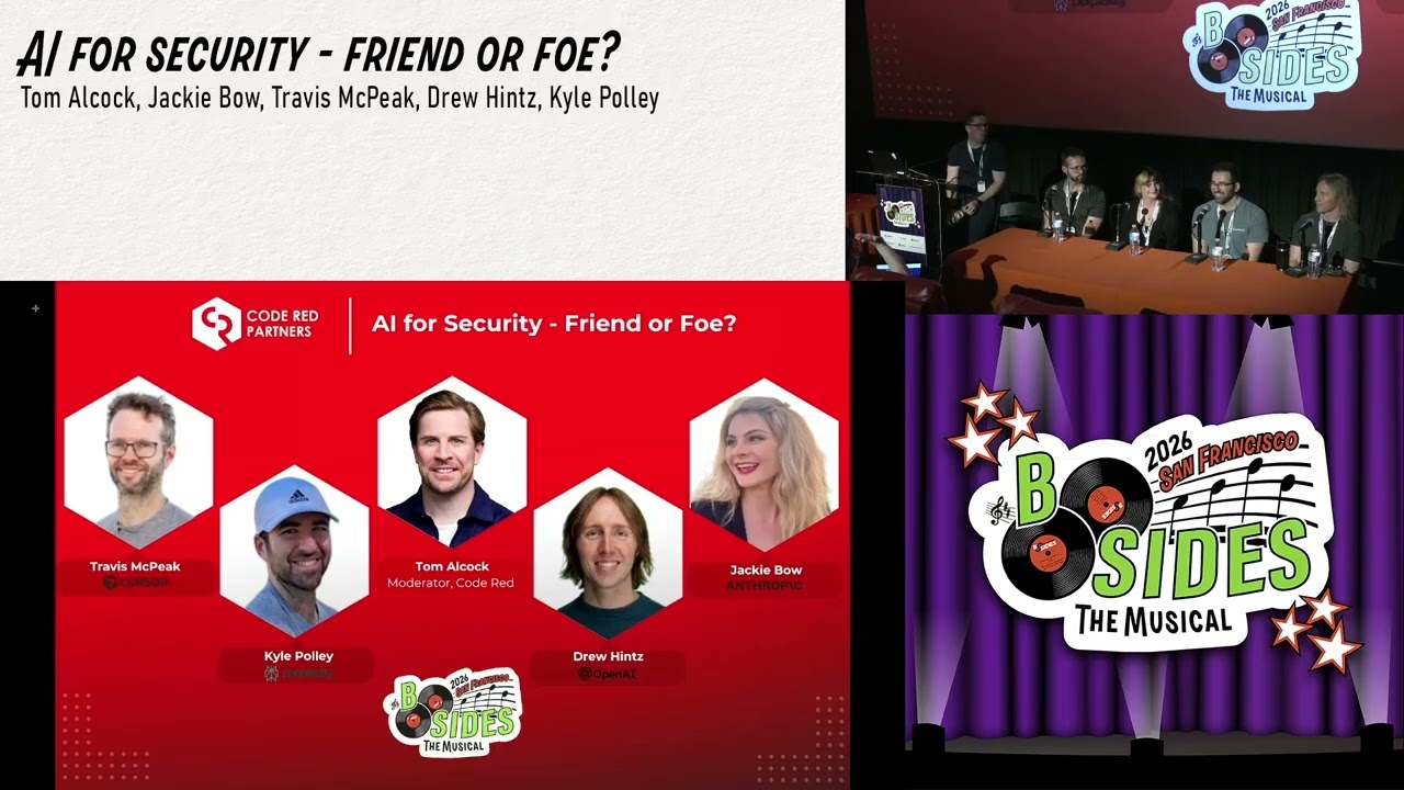 BSidesSF 2026 - AI for security - friend or foe? (Panel)