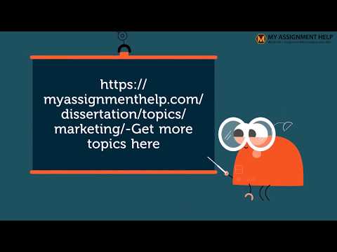 Top Marketing Dissertation Topics - MyAssignmenthelp.com