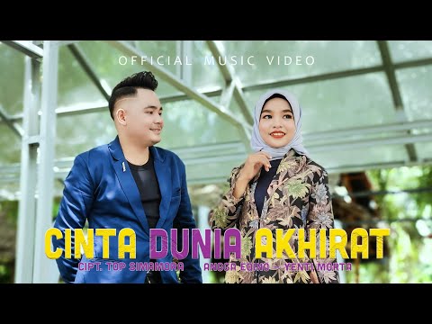 Angga Eqino feat Yenti Morta - Cinta Dunia Akhirat (Official Music Video)