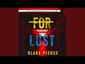 Chapter 25.3 - For Lust (A Morgan Cross Fbi Suspense Thriller—Book Three)