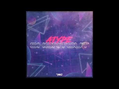 Atype - Shortcut