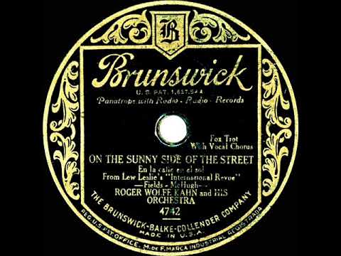 1930 Roger Wolfe Kahn - On The Sunny Side Of The Street (Dick Robertson, vocal)