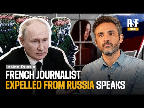 Inside Russia - Julian Colling, French journalist expelled from Russia speaks