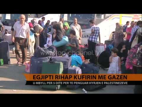 Egjipti rihap kufirin me Gazën - Top Channel Albania - News - Lajme