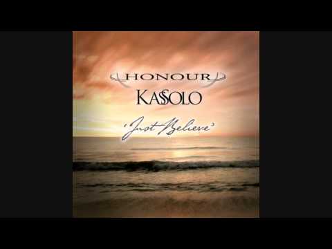 Honour and Kas Solo - 'Just Believe'