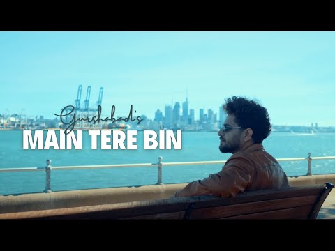 Main tere bin | Gurshabad | Lyrical | Ysoblue | Deewana 2 | @OpenMicStudios