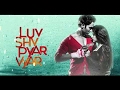 Luv Shuv Pyar Vyar Songs