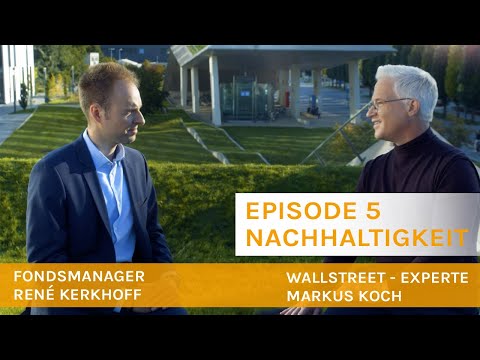 Was bedeutet Nachhaltigkeit für den Mittelstand? Folge V. mit Fondsmanager René Kerkhoff (Werbung)