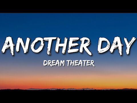 Another Day - Dream Theater ( Lyrics )