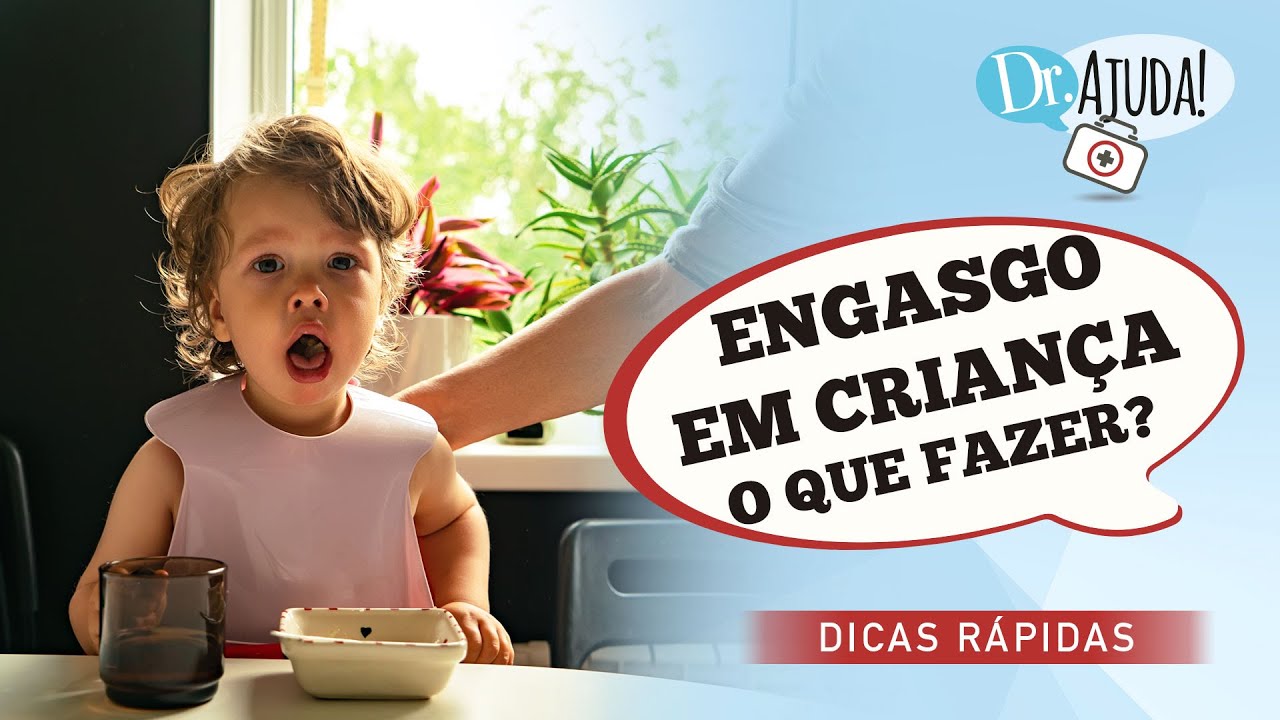 ENGASGO EM CRIANÇA: O QUE FAZER?