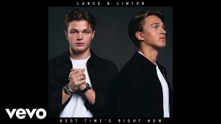 Lance & Linton, NC Carson - Best Time’s Right Now (Audio)