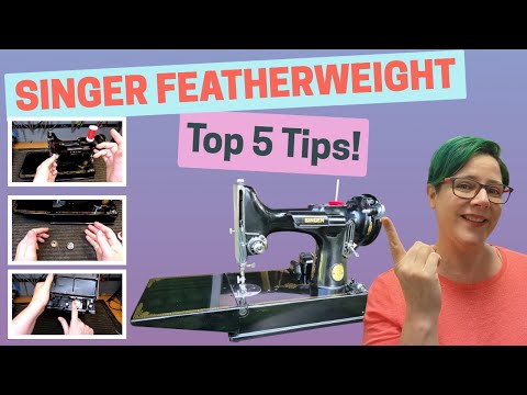 Solve most issues with the Singer Featherweight & 301 - 5 things that are easily missed