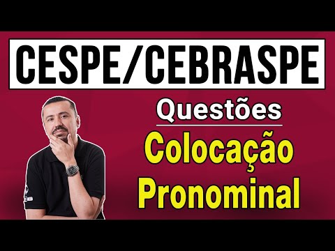 Questões CESPE/CEBRASPE - Colocação Pronominal - Prof. Andresan Machado