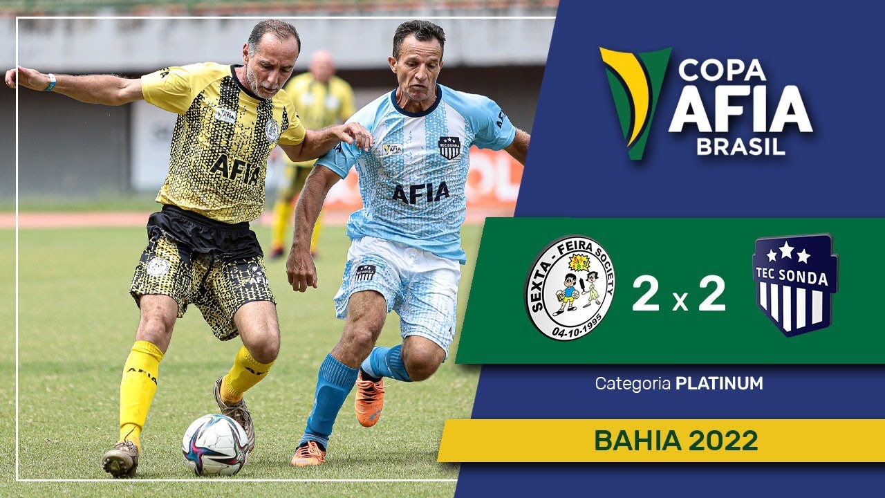 Copa AFIA Brasil – Bahia 2022 – Sexta Society x Tec Sonda – Platinum 55+