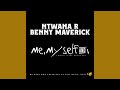 Ntwana_R x Benny Maverick - Me,Myself And I (Bootleg)