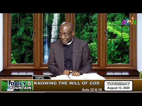 DAILY FOUNTAIN DEVOTIONAL OF AUGUST 13, 2020 - THE REV'D CANON CHIKE NWACHUKWU