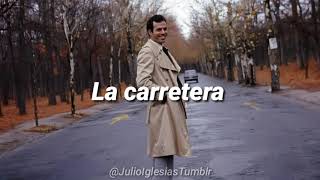 La carretera (Letras) • Julio Iglesias | Asthetic Lyrics |
