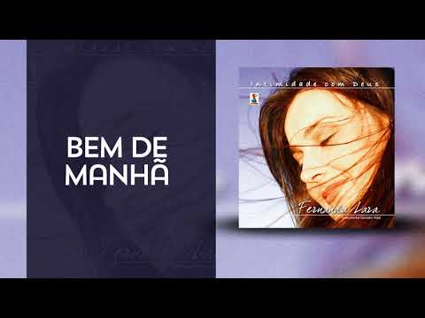 Fernanda Lara -  Bem de Manhã [ Áudio Oficial ]