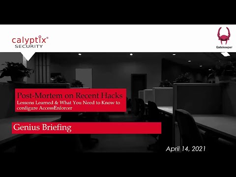 Genius Briefing: Post-Mortem on Recent Hacks, and Lessons Learned & What You Need to Know