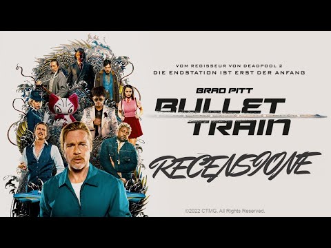 RECENSIONE : BULLET TRAIN