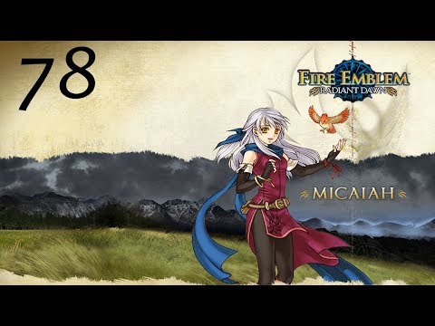 Fire Emblem Radiant Dawn Part III Endgame [1/4] - A New Objective