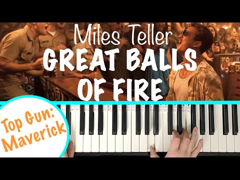 GREAT BALLS OF FIRE - Miles Teller [Top Gun: Maverick] Piano Tutorial