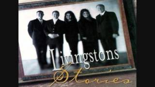 The Livingstons   He&#39;s always there