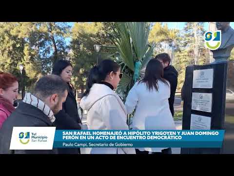 🟢SAN RAFAEL HOMENAJEÓ A HIPÓLITO YRIGOYEN Y JUAN DOMINGO PERÓN EN UN ACTO DE ENCUENTRO DEMOCRÁTICO🟢