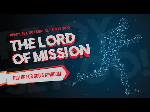 20220515AM - Wei-Han Kuan - The Lord of Mission
