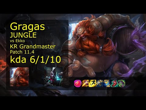 Gragas Jungle vs Ekko - KR Grandmaster 6/1/10 Patch 11.4 Gameplay // [롤] 그라가스 vs 에코 정글