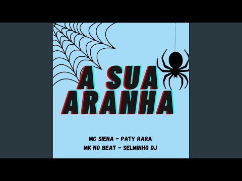 A Sua Aranha