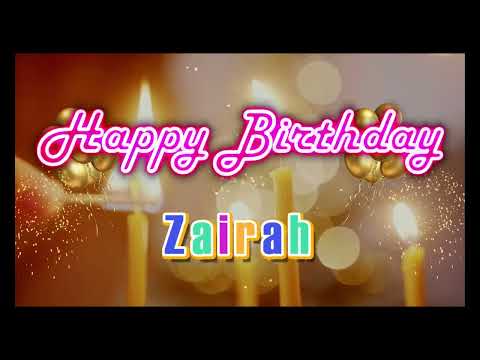 Special Happy Birthday Song for Zairah