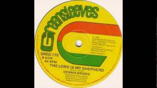 Dennis Brown - The Lord Is My Shepherd - Jammy$/Hi-Times Band - Dub