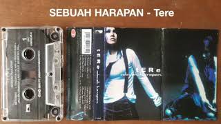 Download lagu SEBUAH HARAPAN - Tere mp3 Download lagu SEBUAH HARAPAN - Tere mp3
