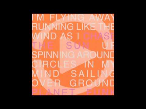Planet Funk - Chase The Sun (Lanvary Remix)