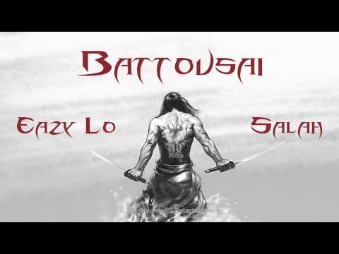 Eazy Lo X Salah - Battousai (Audio)