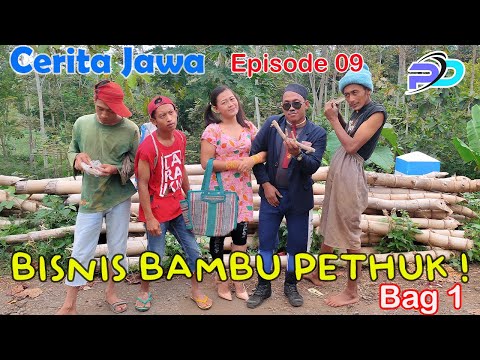 musoh-wong-budek-eps-09-bisnis-bambu-atau-pring-pethuk-bag-1-cerita-jawa