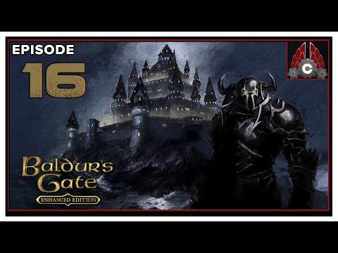 CohhCarnage Plays Baldur's Gate: Enhanced Edition - Episode 16