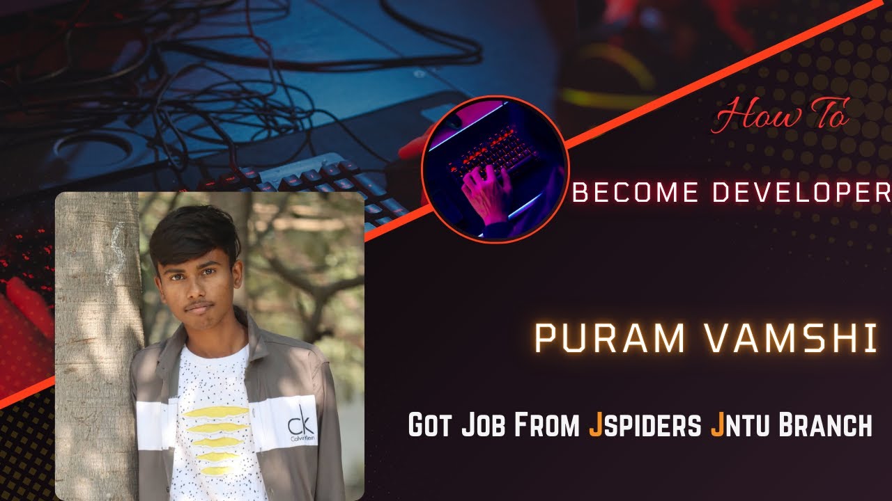 Puram Vamshi Got placed As Software Developer/JSpiders Jntu Hyderabad