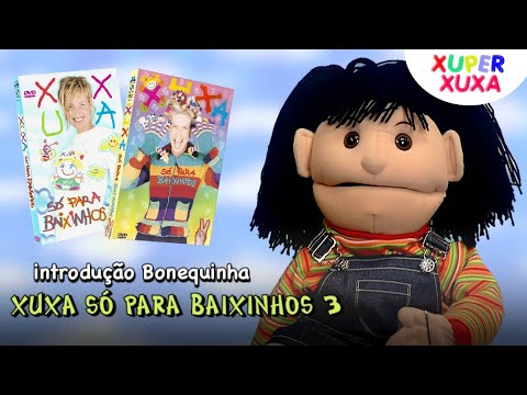 Comercial Bonequinha - Xuxa Só Para Baixinhos 3 (HD)