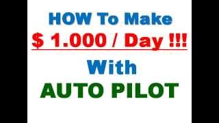 preview picture of video 'HOW TO MAKE MONEY ONLINE $1K / Day Autopilot !!'