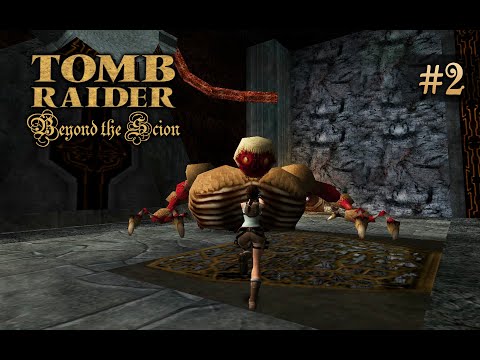 Tomb Raider: Beyond the Scion [TRLE] | Part 2 — Beyond the Scion - Natla Rising (continuation)