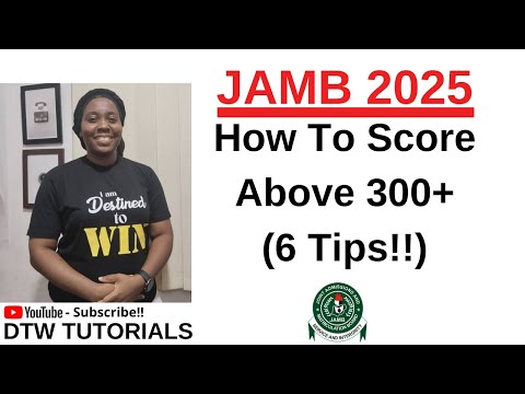 How to Score Above 300 in JAMB 2025