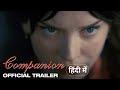 COMPANION Official Hindi Trailer