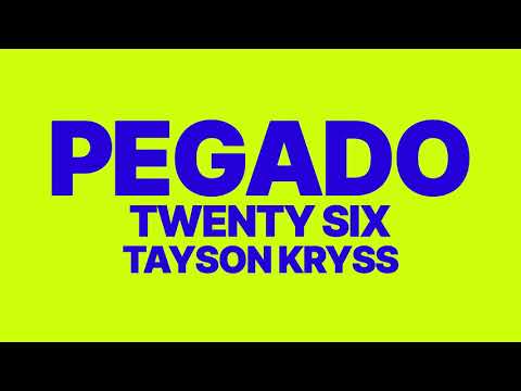 TWENTY SIX, Tayson Kryss - Pegado