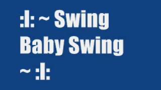 Swing Baby Swing - DNC