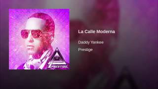 11. La Calle Moderna - Daddy Yankee Album Prestige Original