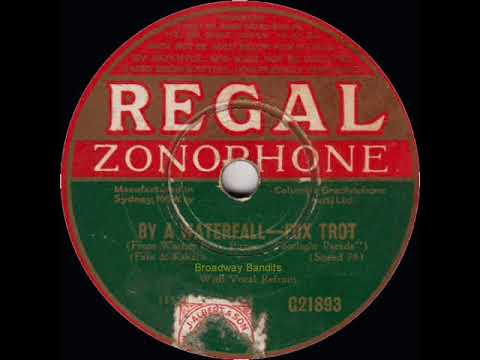 By A Waterfall by The Broadway Bandits, 1934